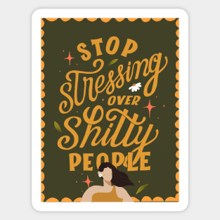 Stop Stressing Sticker